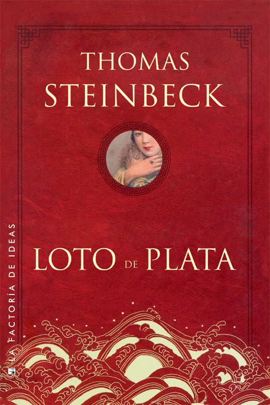 LOTO DE PLATA.. | Thomas Steinbeck