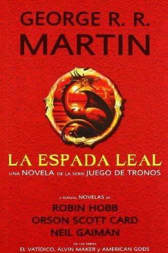 LA ESPADA LEAL | GEORGE R.R MARTIN