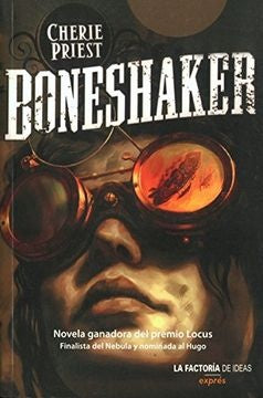 Boneshaker | Cherie  Priest