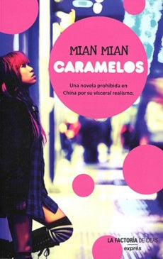 CARAMELOS.. | Mian Mian