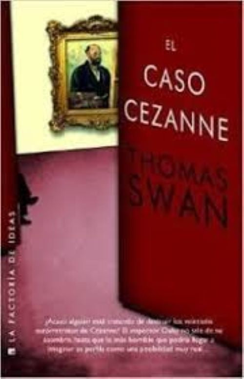 EL CASO CEZANNE.. | THOMAS SWAN