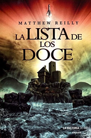La lista de los doce | Matthew Reilly