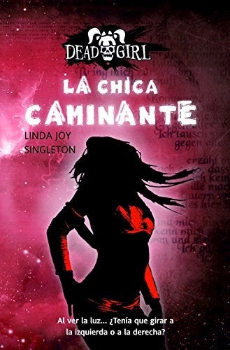LA CHICA CAMINANTE | LINDA  JOY SINGLETON