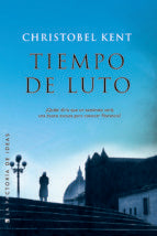Tiempo de luto | Christobel  Kent