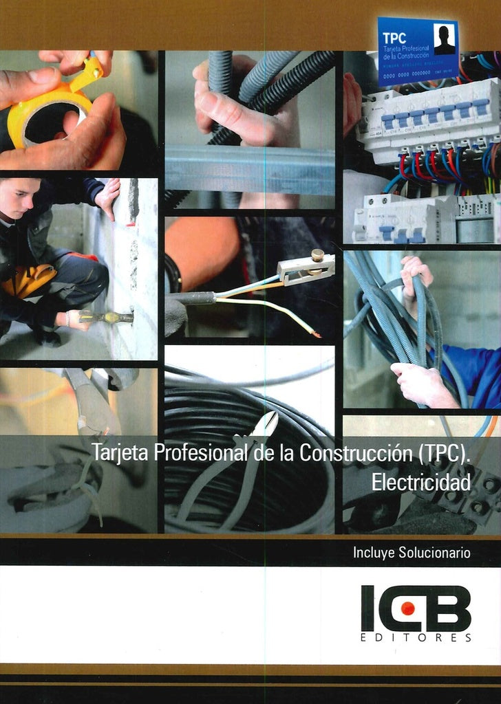 Tarjeta Profesional de la Construcción (Tpc). Electricidad | ICB Editores