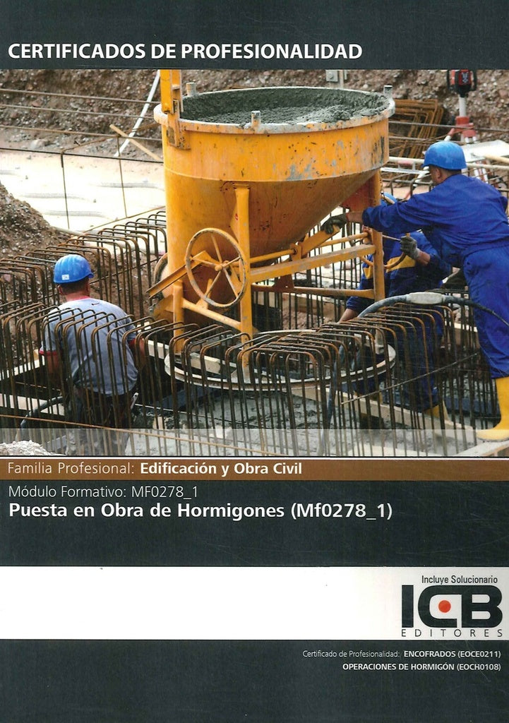 MF0278_1: Puesta en Obra de Hormigones | ICB Editores
