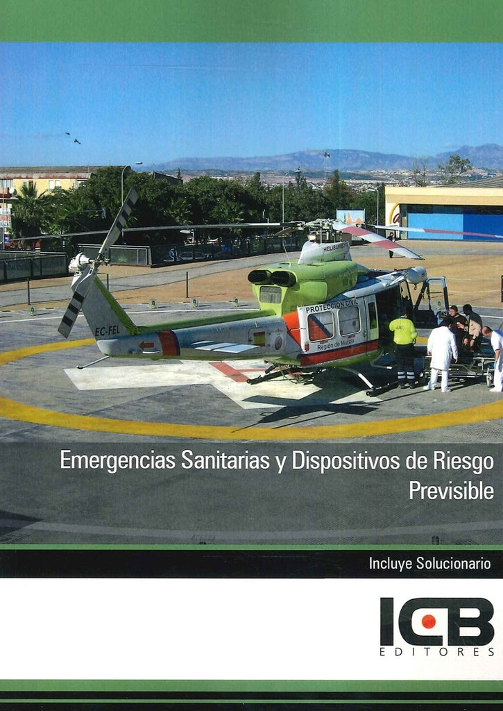 Emergencias Sanitarias y Dispositivos de Riesgo Previsible | ICB Editores