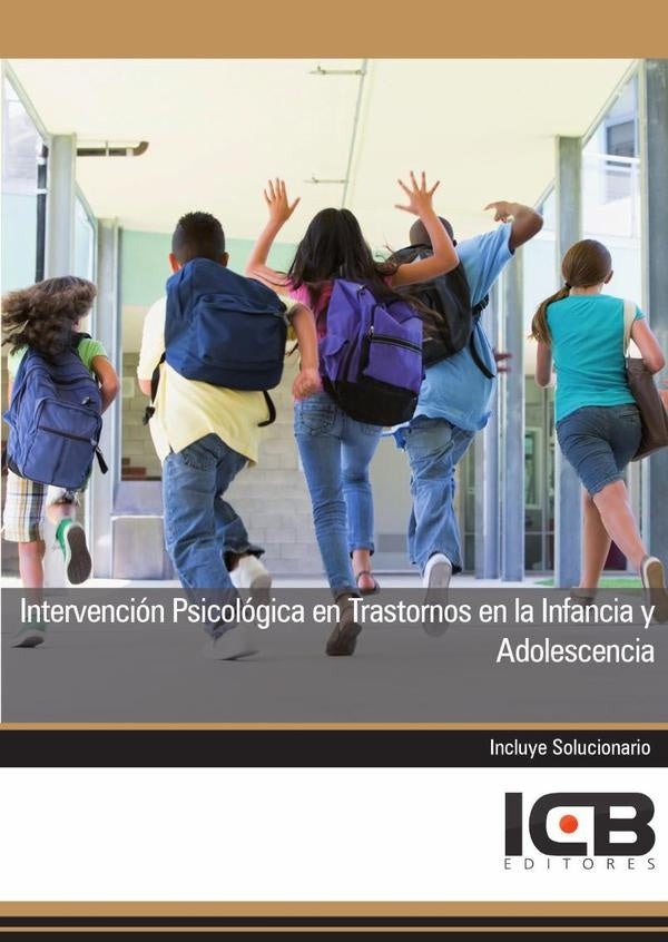 Intervención Psicológica en Trastornos en la Infancia y Adolescencia | ICB Editores