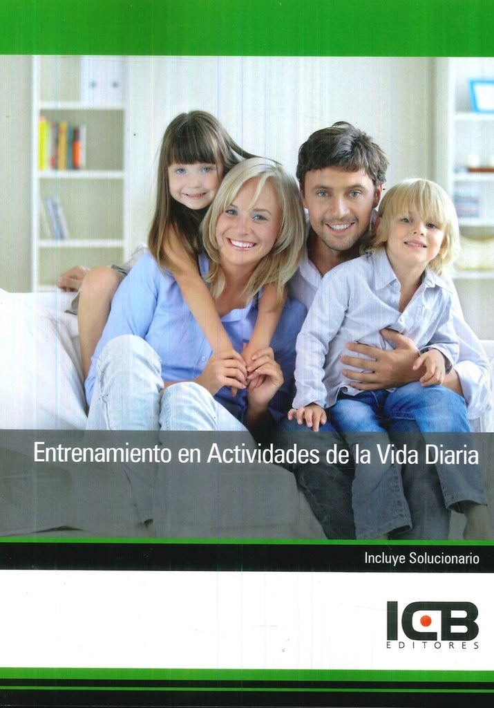 Entrenamiento en Actividades de la Vida Diaria | ICB Editores