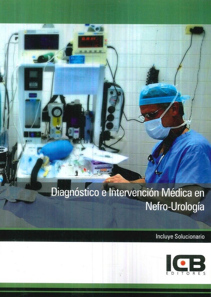 Diagnóstico e Intervención Médica en Nefro-Urología | ICB Editores