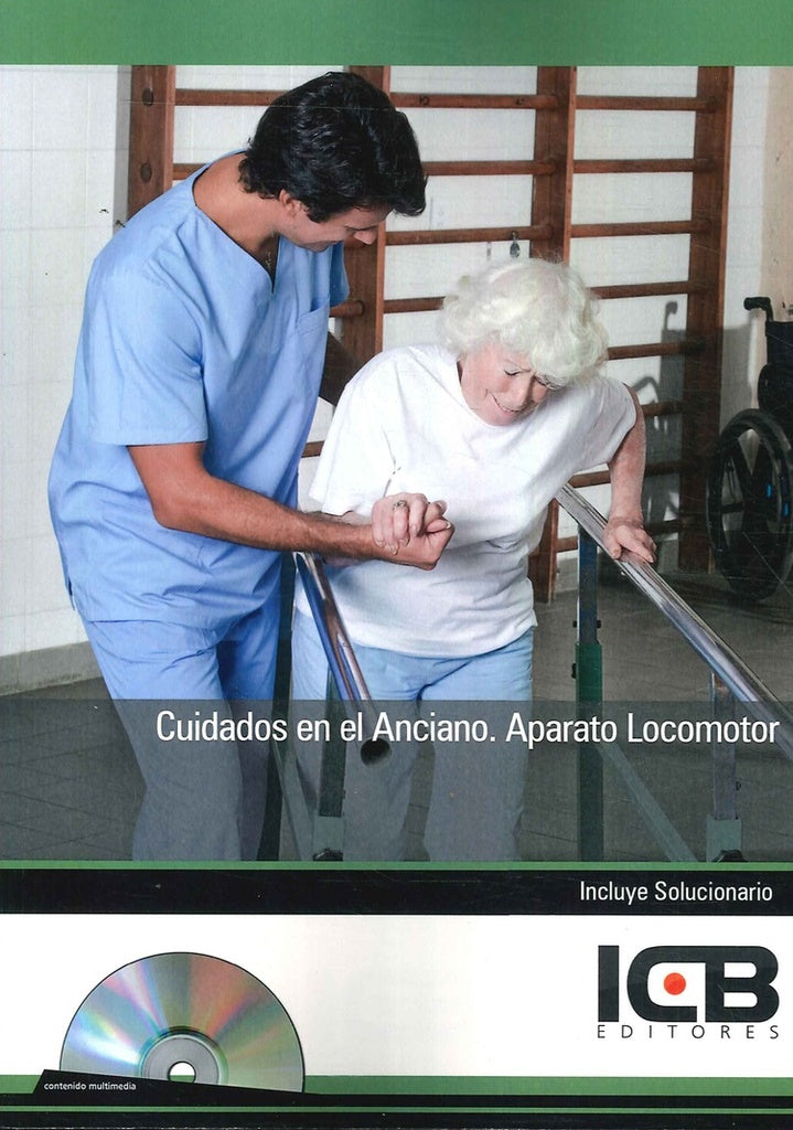 Cuidados en el Anciano. Aparato Locomotor | ICB Editores