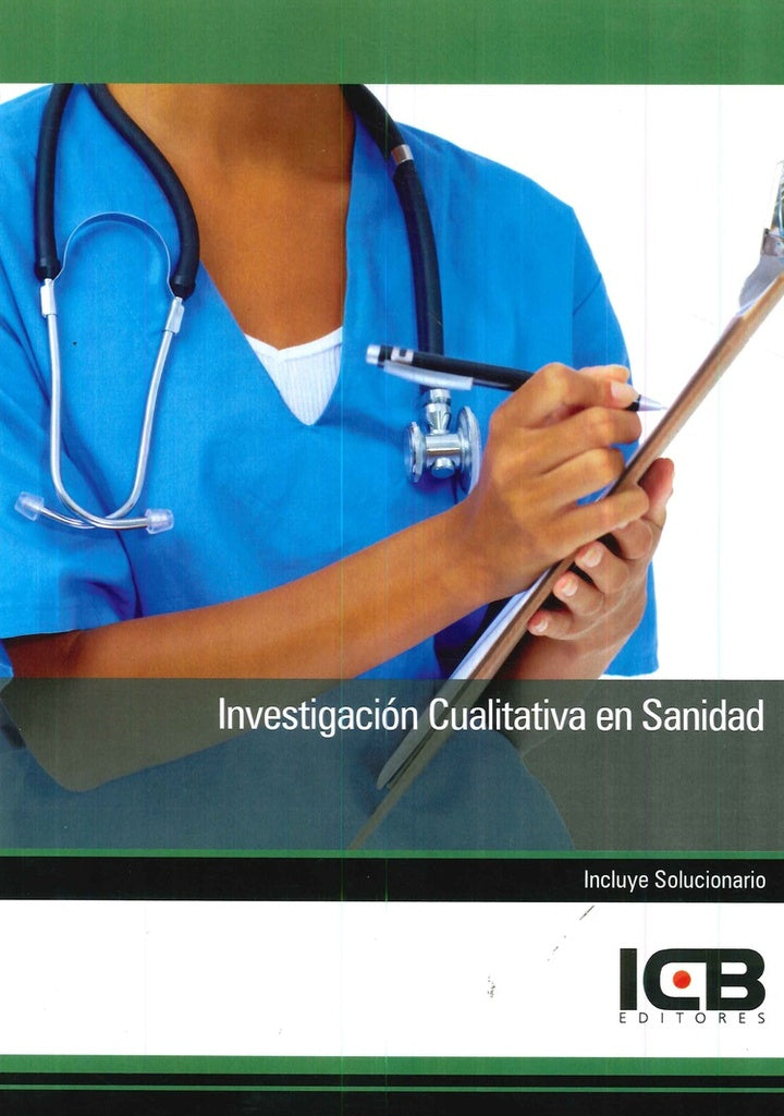 Investigación Cualitativa en Sanidad | ICB Editores
