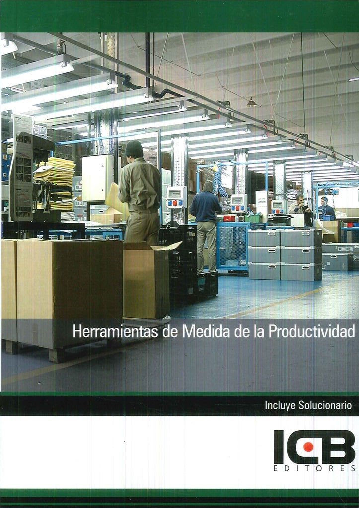 Herramientas de Medida de la Productividad | ICB Editores
