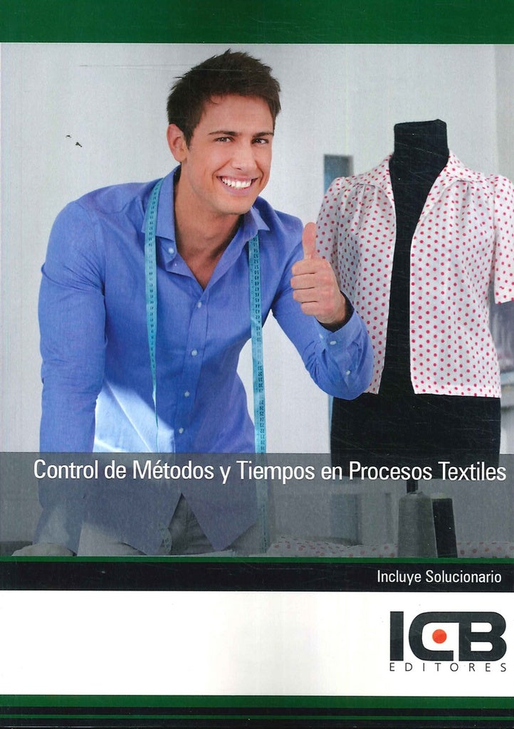 Control de Métodos y Tiempos en Procesos Textiles | ICB Editores