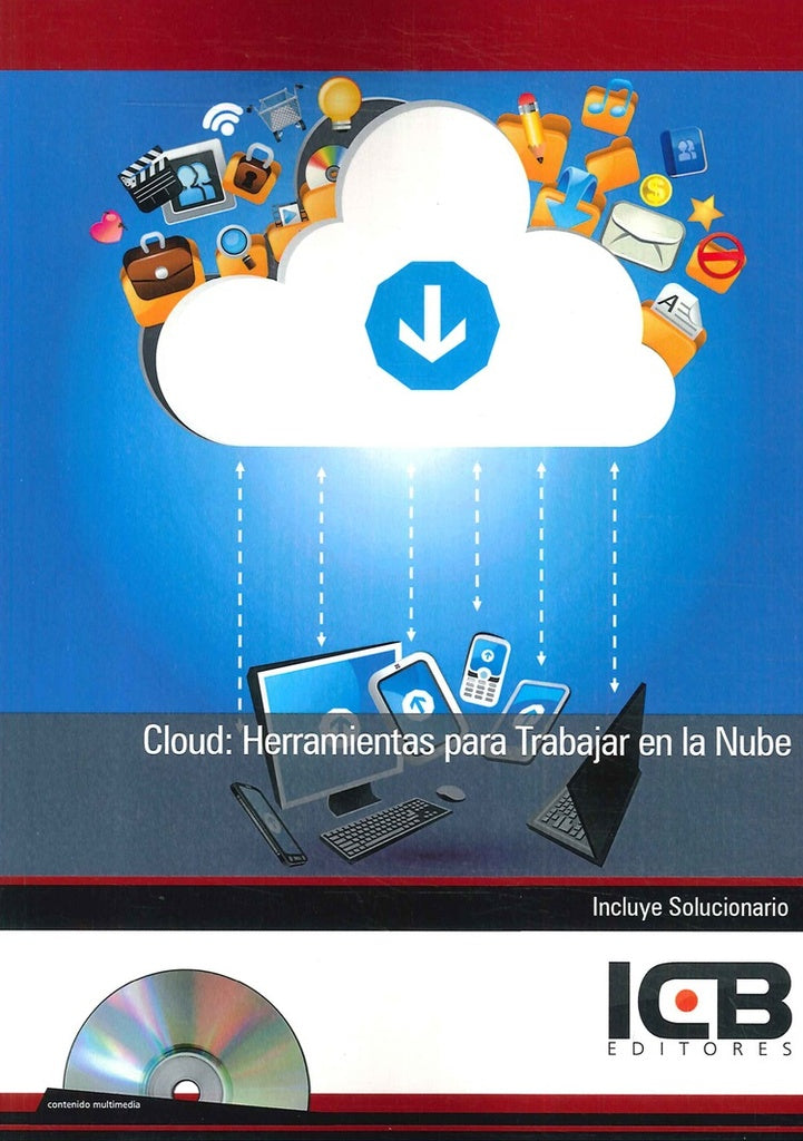 Cloud: Herramientas para Trabajar en la Nube | ICB Editores, Celaya Luna
