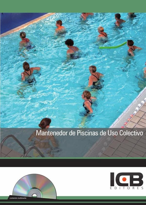 Mantenedor de Piscinas de Uso Colectivo | Navas Cuenca, ICB Editores