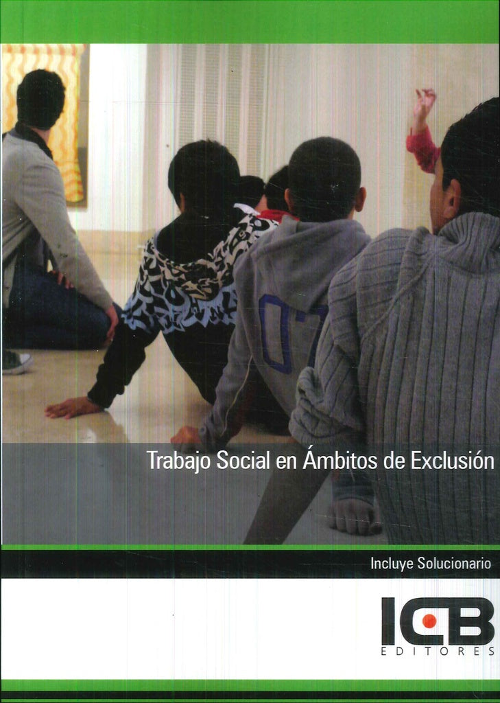 Trabajo Social en Ámbitos de Exclusión | ICB Editores