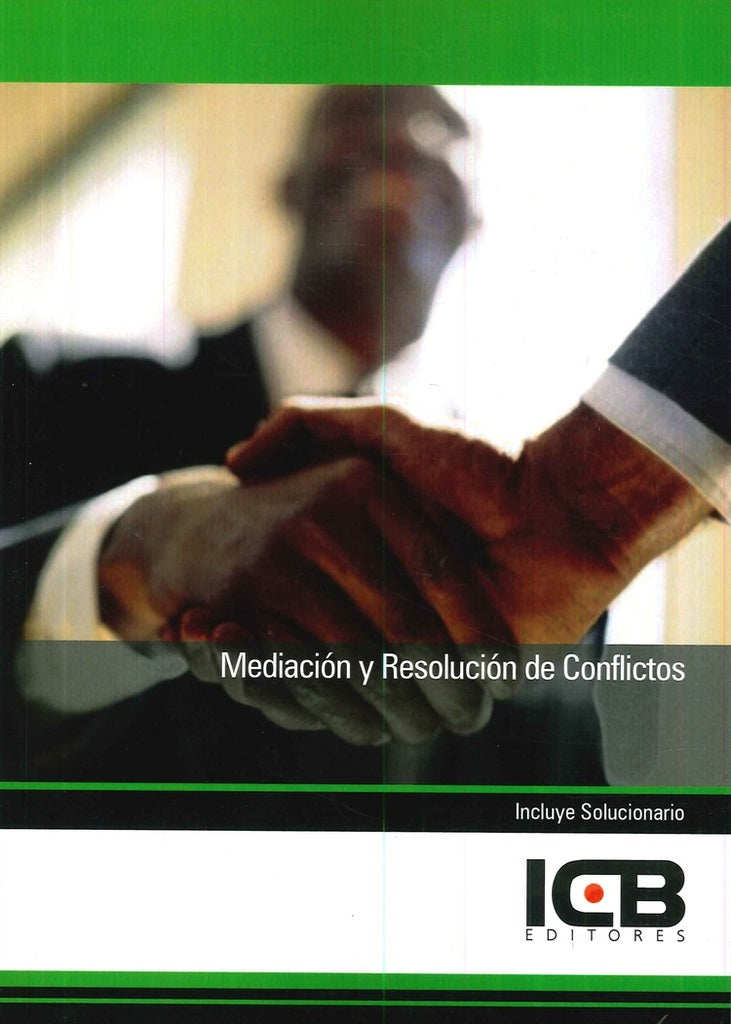 Mediación y Resolución de Conflictos | ICB Editores