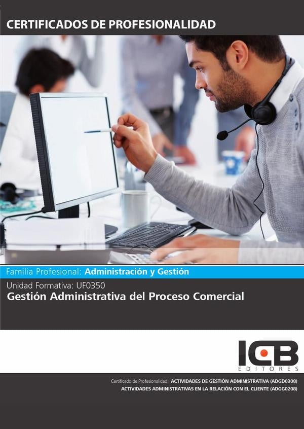 UF0350: Gestión Administrativa del Proceso Comercial. | José Manuel Rumín Hermoso