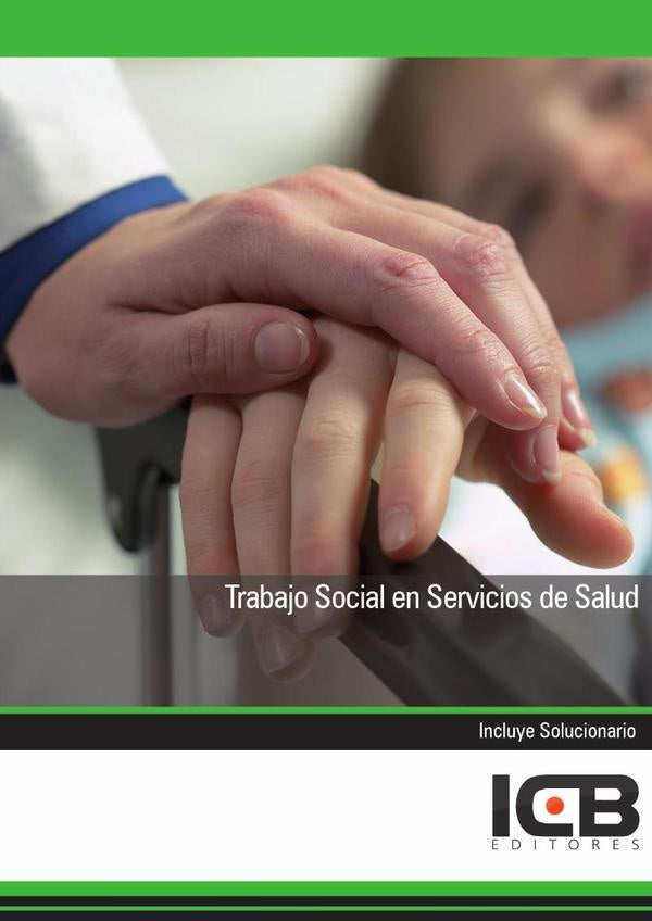 Trabajo Social en Servicios de Salud | ICB Editores