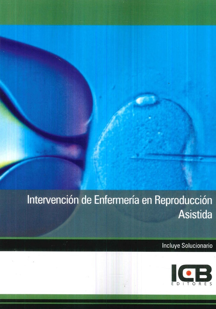 Intervención de Enfermería en Reproducción Asistida | ICB Editores