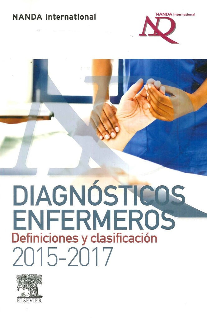 DIAGNOSTICOS ENFERMEROS  ( DEFINICIONES Y CLASIFICACION 2015-2017 ) | NANDA  INTERNATIONAL