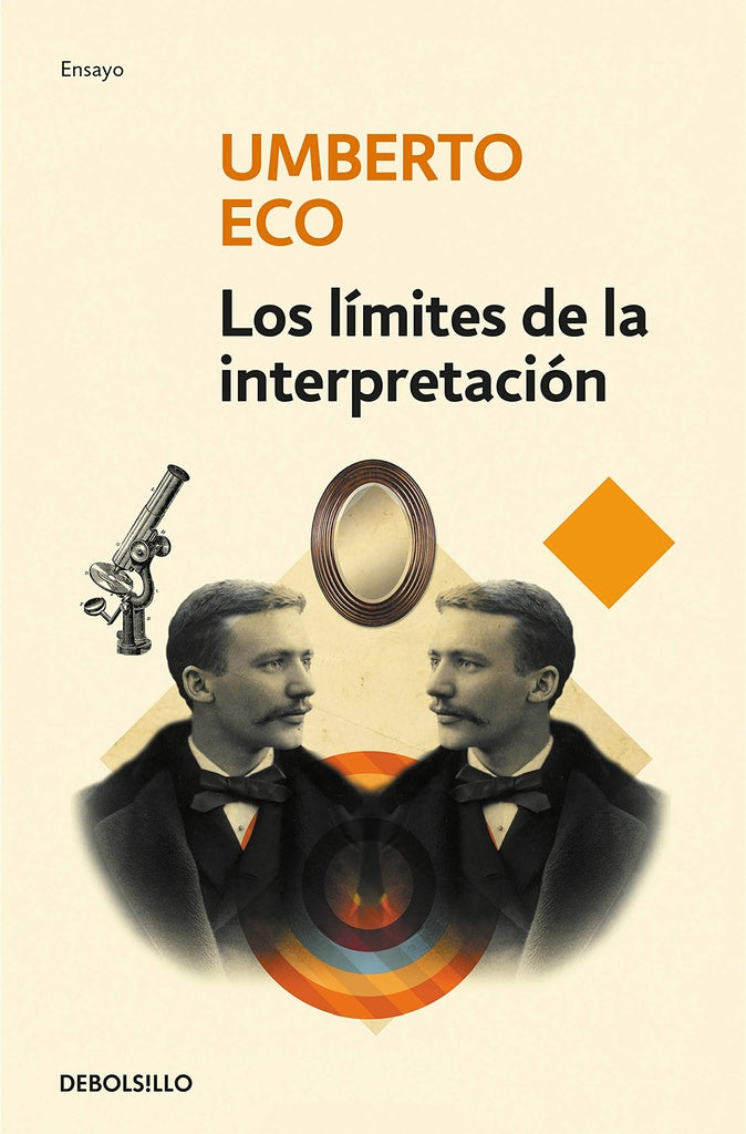 LOS LIMITES DE LA INTERPRETACION.. | Umberto Eco