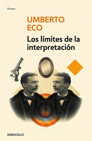 LOS LIMITES DE LA INTERPRETACION.. | Umberto Eco