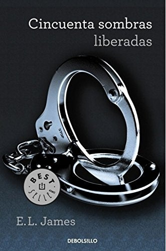 Cincuenta sombras liberadas | E.L. James