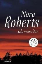 Llamaradas | Nora Roberts