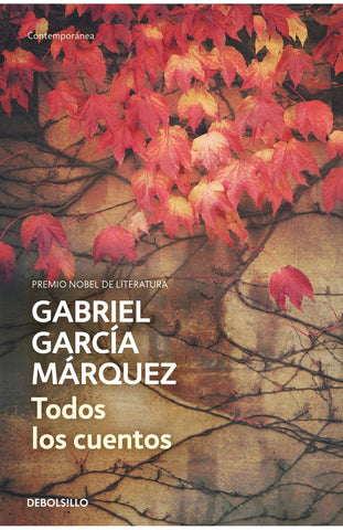 Todos los cuentos | GABRIEL GARCÍA MÁRQUEZ