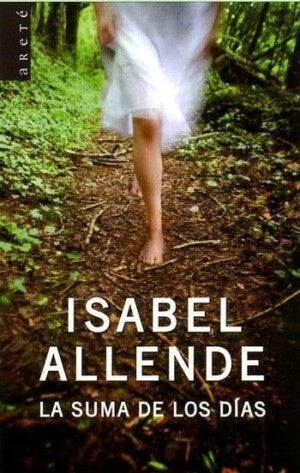 LA SUMA DE LOS DIAS* | Isabel Allende