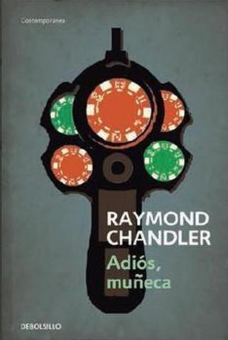 ADIOS, MUÑECA (SERIE PHILIP MARLOWE 2).. | Raymond Chandler