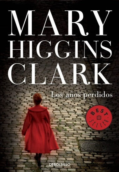 los años perdidos | Mary Higgins Clark