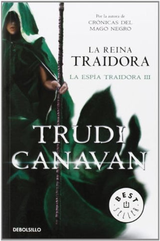 La reina traidora | trudi Canavan
