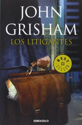 LOS LITIGANTES | John Grisham
