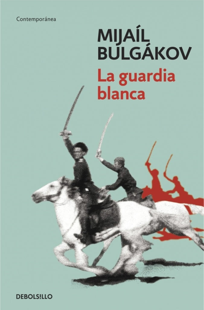 LA GUARDIA BLANCA | Mijail Bulgakov