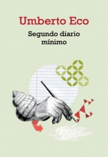 Segundo diario mínimo. | Umberto Eco