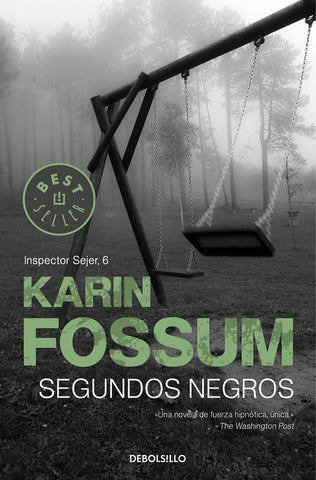 SEGUNDOS NEGROS.. | Karin  Fossum