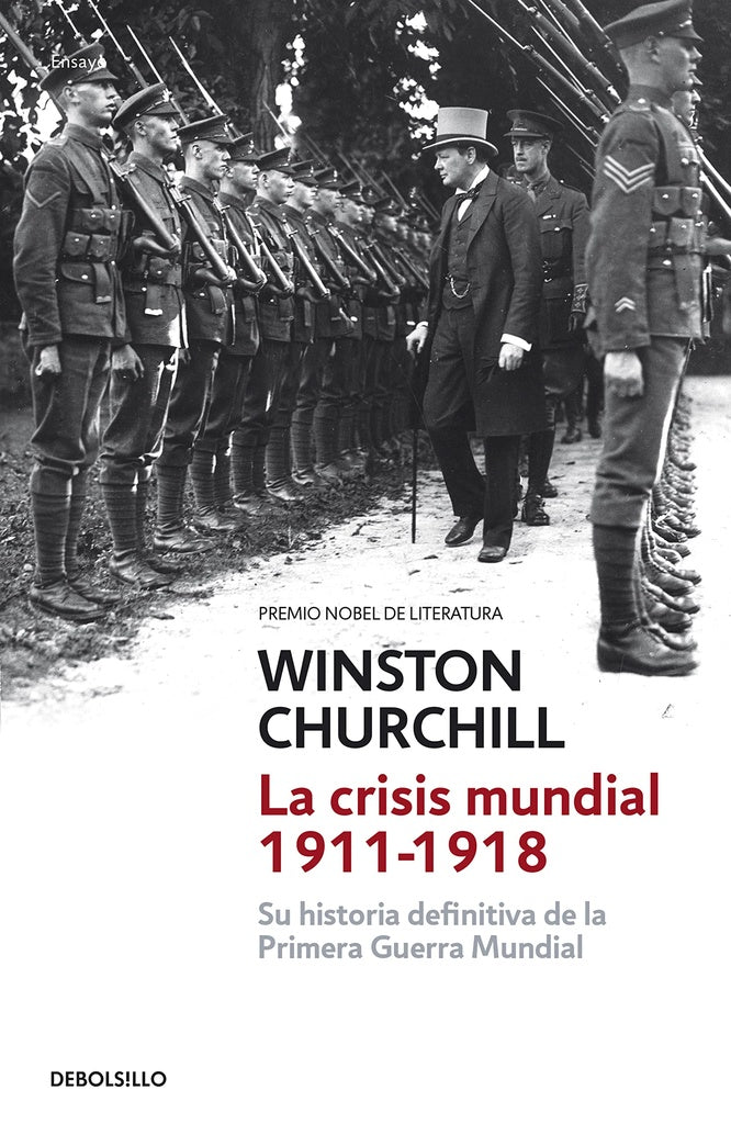 La crisis mundial 1911-1918 | Winston Churchill