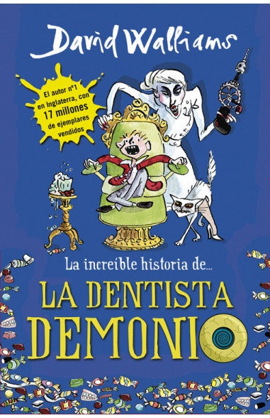 LA DENTISTA DEMONIO | David  Walliams