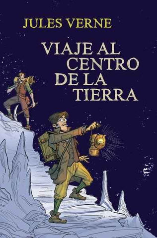 Viaje al centro de la tierra  | Jules Verne