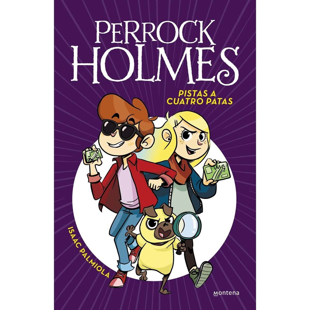 Perrock Holmes. Pistas a cuatro patas | Isaac Palmiola