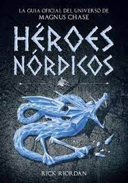 Magnus Chase. Heroes Nordicos | Rick Riordan