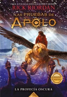 LAS PRUEBAS DE APOLO 2 : LA PROFECIA OSCURA * | Rick Riordan