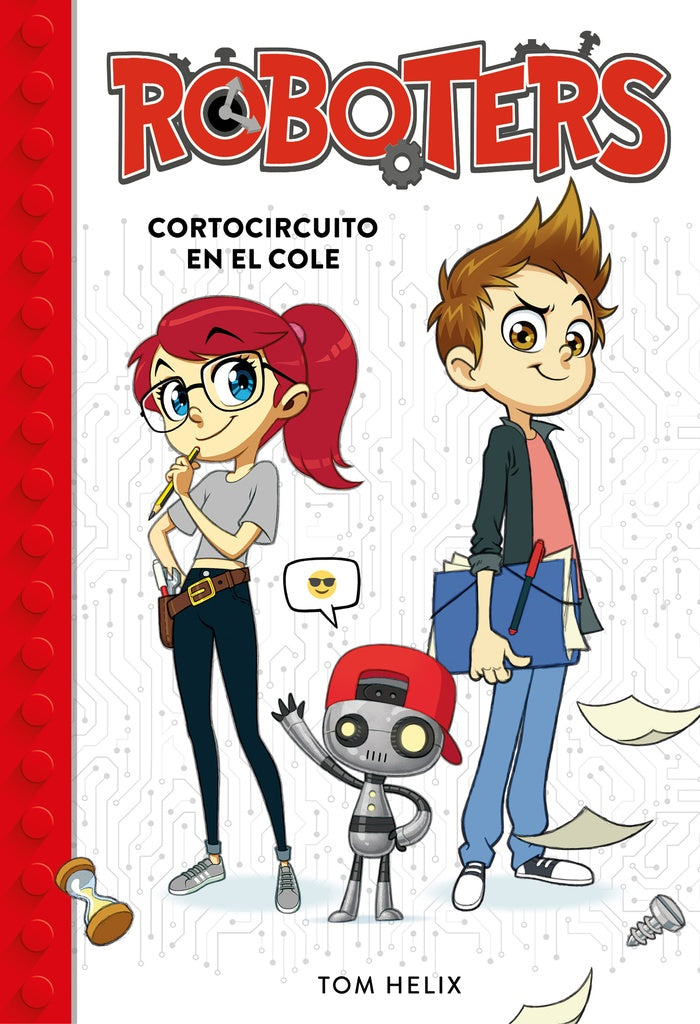 CORTOCIRCUITO EN EL COLE (SERIE ROBOTERS 1).. | Tom Helix