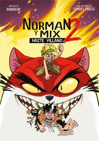 NORMAN Y MIX 2: HAZTE VILLANO*.. | Ismael Prego