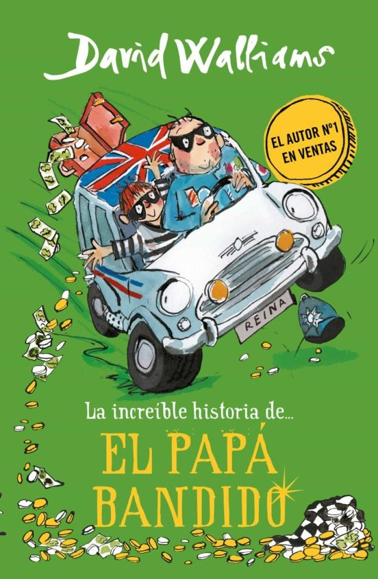 LA INCREÍBLE HISTORIA DE EL PAPÁ BANDIDO.. | David  Walliams