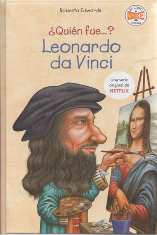 QUIEN FUE LEONARDO DA VINCI.. | ROBERTA EDWARDS