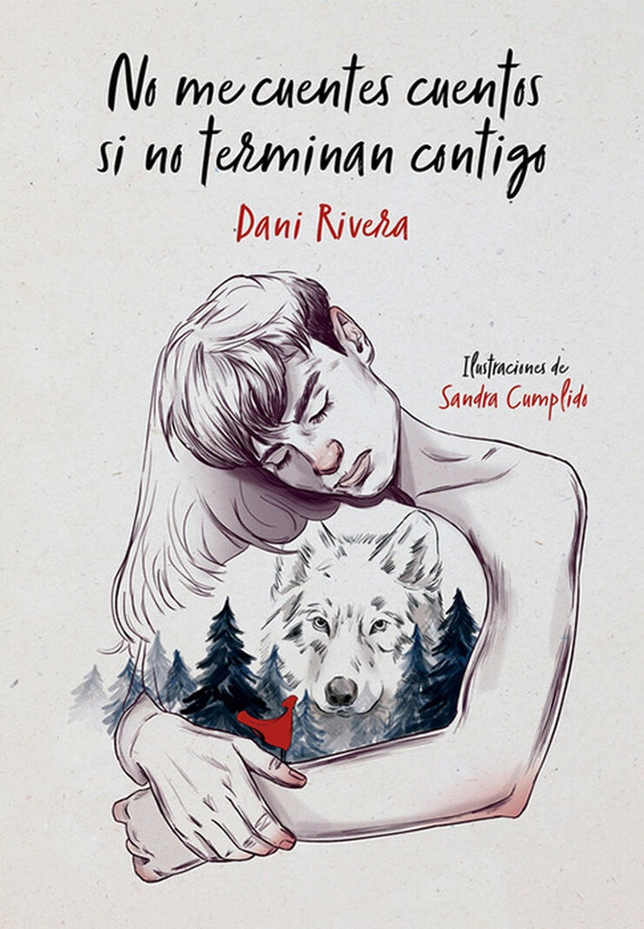 NO ME CUENTES CUENTOS SI NO TERMINAN CONTIGO.. | Dani Rivera
